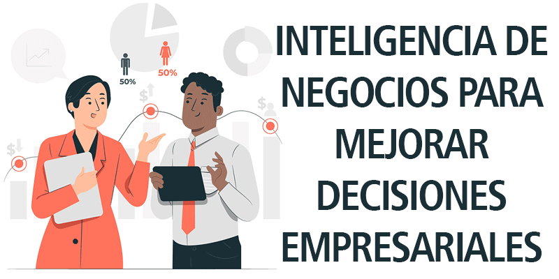 como implementar una estrategia efectiva de business intelligence para optimizar la toma de decisiones