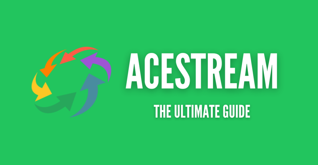 aceplayer se convierte en la mejor opcion para el streaming de video