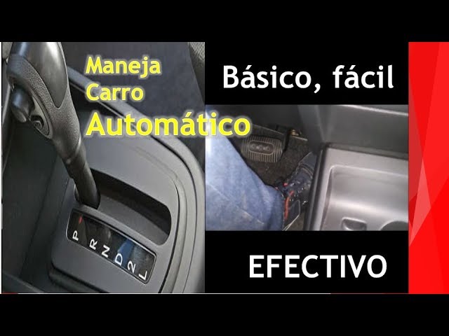 como aprender a conducir un coche automatico de manera efectiva
