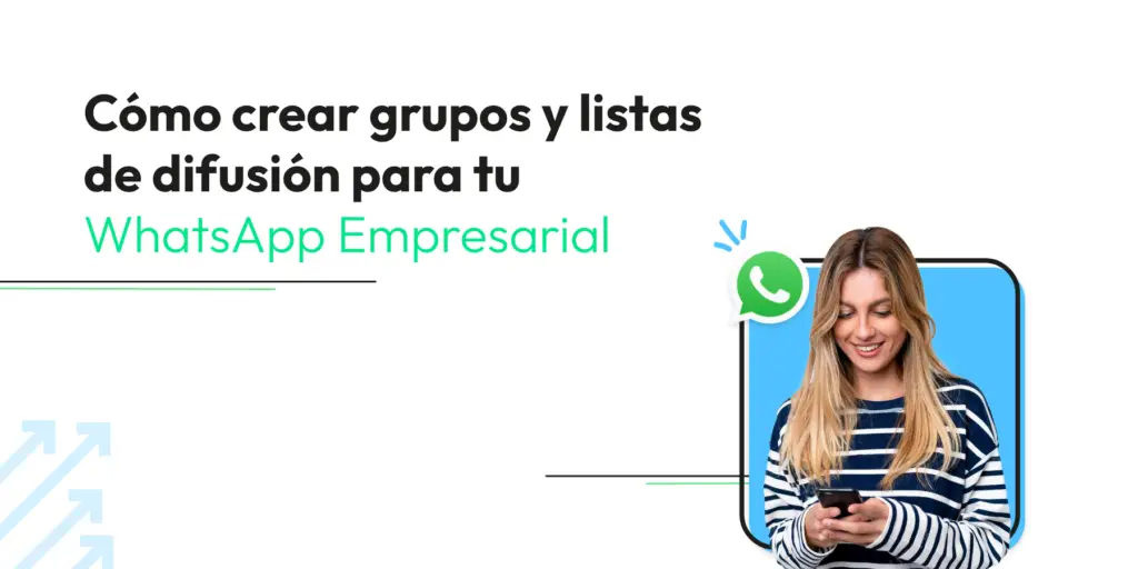como crear y gestionar una lista de difusion en whatsapp de forma eficiente