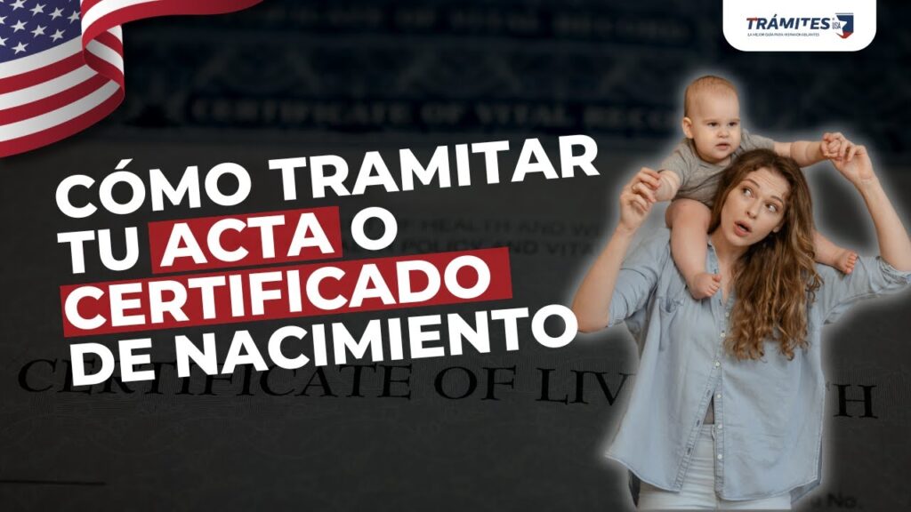 guia completa sobre el certificado de nacimiento y su importancia