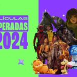 Las películas más esperadas de 2024 que no te puedes perder
