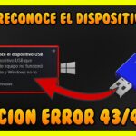 Soluciones eficaces para el error no se reconoce dispositivo usb