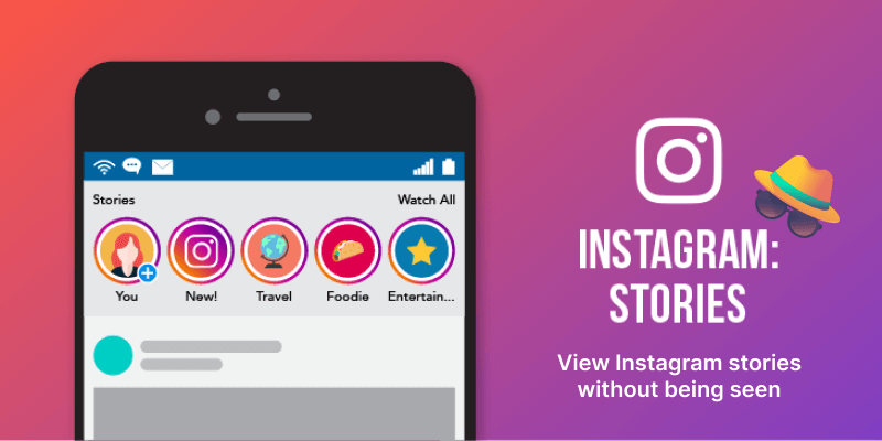 todo lo que necesitas saber sobre las insta stories anonimas
