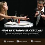 ¿Es bueno revisar el celular de tu pareja relaciones sanas?