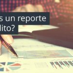 Entendiendo tu Salud Financiera Cómo Revisar tu Buró de Crédito Gratis